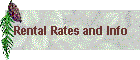 Rental Rates and Info
