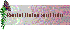 Rental Rates and Info